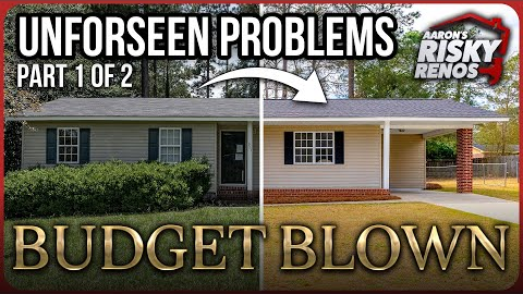 I Went Over Budget on this House Flip! Part 1 | Aaron's Risky Renos