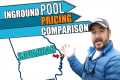Inground Pool Cost Comparison;