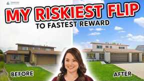 $200,000 Profit in Only 2.5 Months (House Flip Before & After)