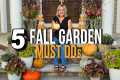 Top 5 Fall Gardening Tips You’ll Wish 