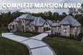 FULL MEGA-MANSION BUILD |