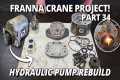 Hydraulic Pump Rebuild…but Nothing