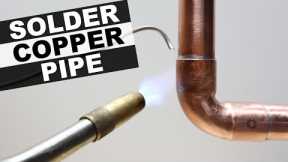 How to Solder Copper Pipe Like a Pro