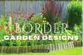 BEAUTIFUL BORDER GARDEN DESIGN IDEAS