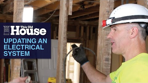 Updating an Old Electrical System | This Old House