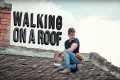 How to walk on an old tile roof