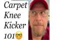 How To use a Carpet Knee Kicker