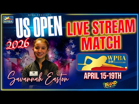 SAVANNAH EASTON vs ASHLEY RICE  | 2026 WPBA US Open 9 Ball
