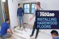 Installing Hardwood Floors | This Old 