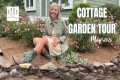 Cottage Garden Tour | Our Home |