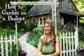 Create a Dream Garden on a Tiny