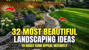 32 Most Beautiful Landscaping Ideas for Stunning Curb Appeal