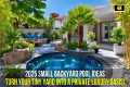 2025 Small Backyard Pool Ideas: Turn